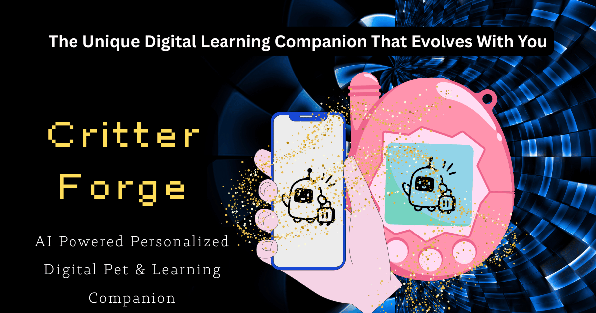 Critter Forge, the digital learning companion that was designed to evolve as you do.